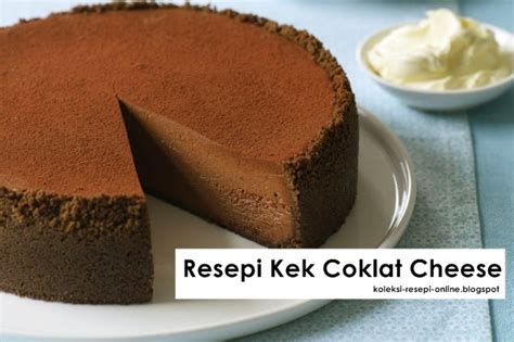 Lapisan pertama guna api atas bawah. Resepi Kek Coklat Cheese yang lembut | Koleksi Resepi Online