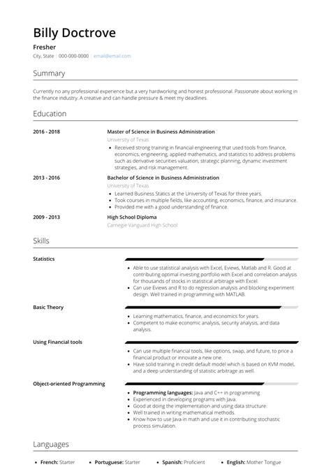 In a fresher's resume, formatting is very important. Fresher - Resume Samples and Templates | VisualCV
