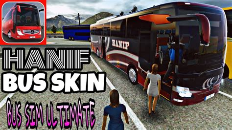 Bus Simulator Ultimate Hanif Bus Skinlegendary Gamer Youtube