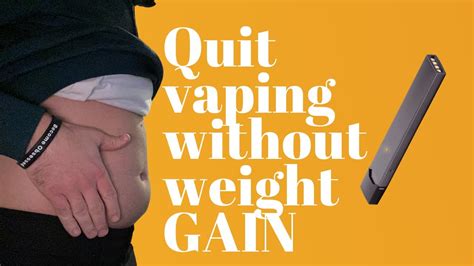 quit vaping without gaining weight youtube