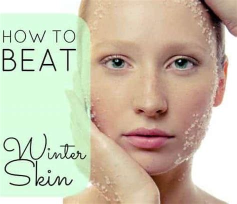 How To Beat Winter Weather Skin Read Now