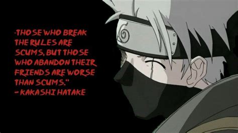25 Powerful Anime Quotes And Their Meanings Kakashi Anime Anime Quotes