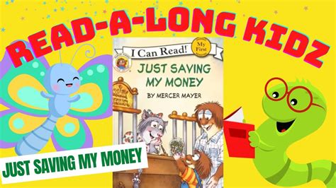 Read Aloud Books For Kids Just Saving My Money By Mercer Mayer