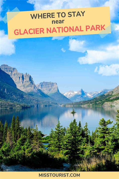 Your Complete Guide Where To Stay In Glacier National Park Montana In