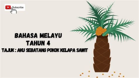 Karangan Aku Sebatang Pokok Kelapa Sawit Tahun Aku Sebatang Pokok