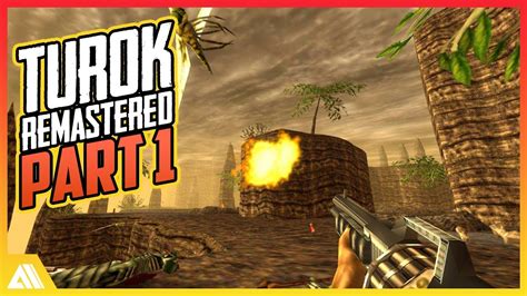 Turok Remastered Switch Gameplay Walkthrough Part 1 No Commentary