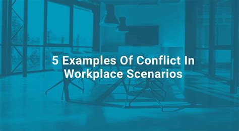Examples Of Conflict In Workplace