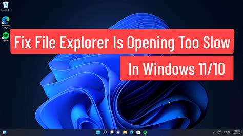Fix File Explorer Is Opening Too Slow In Windows 1110 Youtube