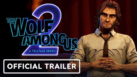 The Wolf Among Us 2 Official Reveal Trailer Youtube