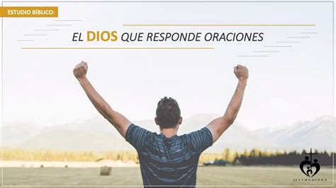 El Dios Que Responde Oraciones Nehemías Youtube