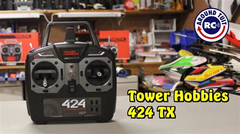 Tower Hobbies 424 Tx Review Around Tuit Rc Youtube