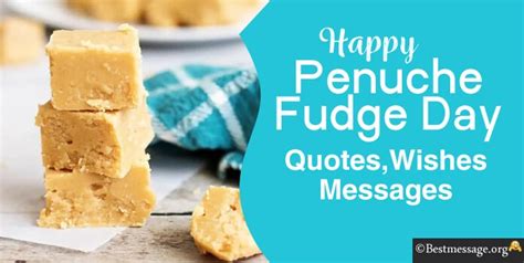 Penuche Fudge Day Wishes Quotes Sample Messages