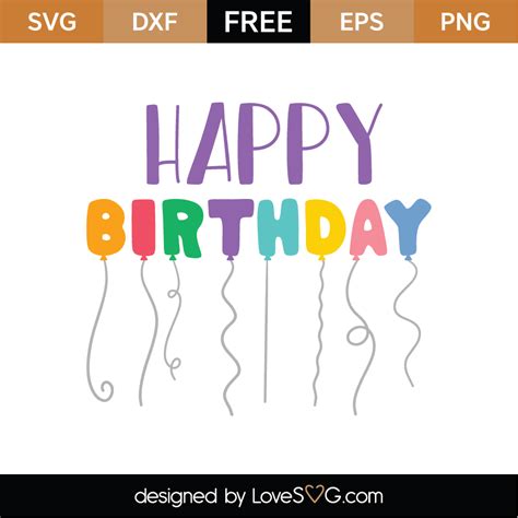 Free Svg Svg Happy Birthday 6944 File For Cricut