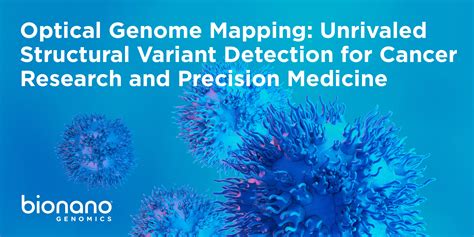 Optical Genome Mapping Unrivaled Structural Variant Detection For