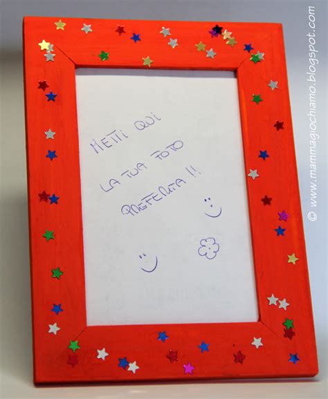 Una cornice fatta con le proprie mani può servire sia come una una bella decorazione per la vostra casa e la buona notizia è che in realtà non è così difficile fare una cornice personalizzata, serve solo un po' di fantasia! MammA GiochiaMo?: Idea regalo: Cornice Portafoto con ...