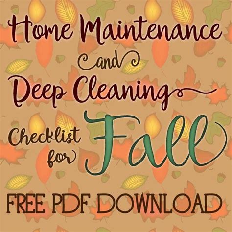 Home Maintenance And Deep Cleaning Checklist For Fall Free Printable Pdf
