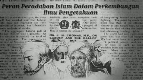 Peran Peradaban Islam Dalam Perkembangan Ilmu Pengetahuan Youtube
