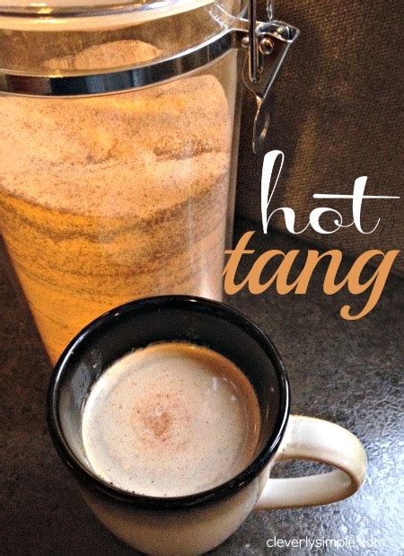 Hot Tang Drink Mix Recipe Cleverly Simple