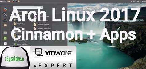 Arch Linux 2017 Installation With Cinnamon Desktop And Apps On Vmware