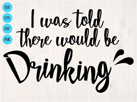 Drinking Quotes Drinking Humor Funny Drinking Shirts Cricut Craft Room Wall Quotes Decals