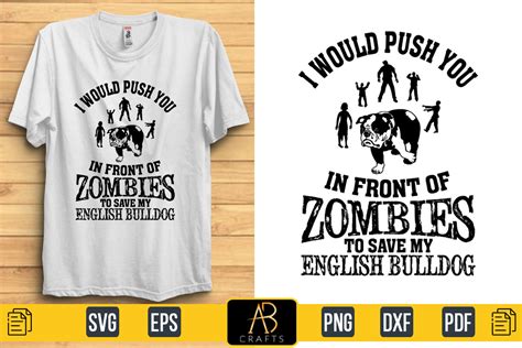 I Would Push You In Front Of Zombies Tee Graphic By Abcrafts · Creative Fabrica