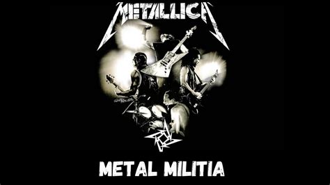 Metallica Metal Militia Lyrics Youtube