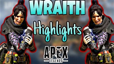 Apex Legends Wraith Highlights Youtube