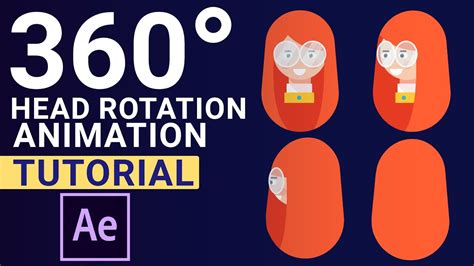 How To Animate A 360 Degree Head Rotation In After Effects Tutorial