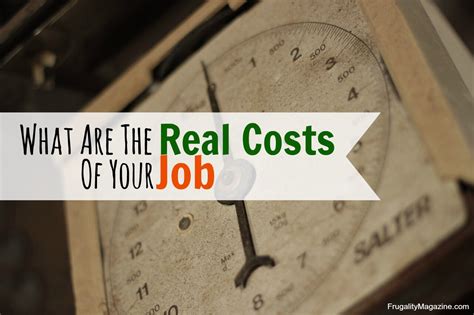 What Are The Real Costs Of Your Job