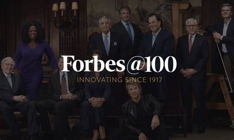 Forbes Marks 100th Anniversary At Celebration Honoring Worlds Greatest