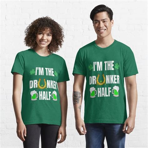 St Patricks Day Couples Im The Drunker Half Essential T Shirt By