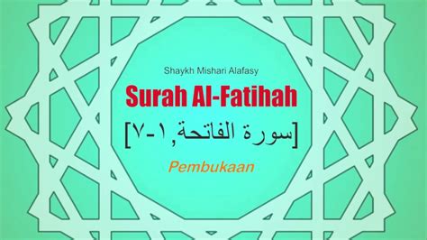 Menyejukan Murotal Al Quran Surat Al Fatihah Syaikh Mishari Alafasy