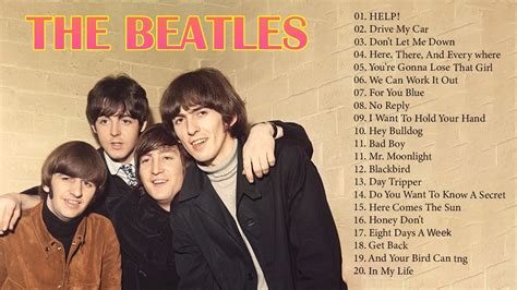 The Beatles Greatest Hits Album Best Of The Beatles Playlist Youtube