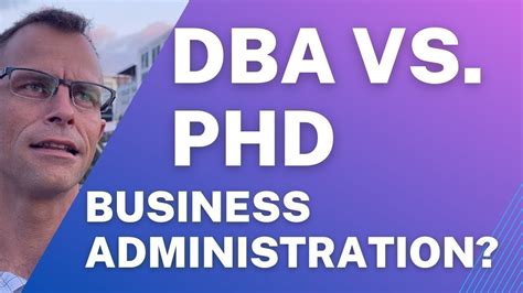 Doctor Of Business Administration Vs Phd In Business Administration