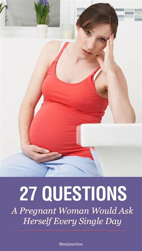 When You Are Pregnant There Might Be Too Many Unanswered Questions On The Top Of Your Head But