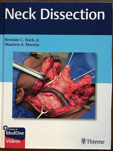 Stack And Morenos New Book Neck Dissection Uams Otolaryngology