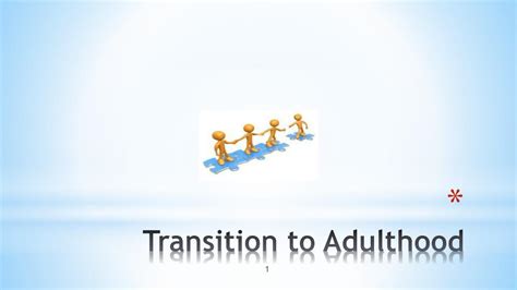 Ppt Transition To Adulthood Powerpoint Presentation Free Download