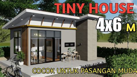 Design Rumah Tiny House 4x6 M Youtube
