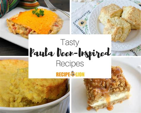 Here is our list of recipes sorted according to country of origin. 15 Paula Deen-Inspired Recipes | RecipeLion.com