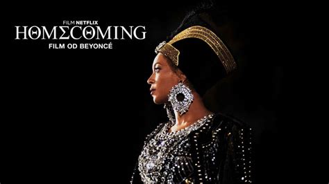 Netflix Homecoming Zwiastun Filmu Od Beyoncé Nflixpl Top Filmy