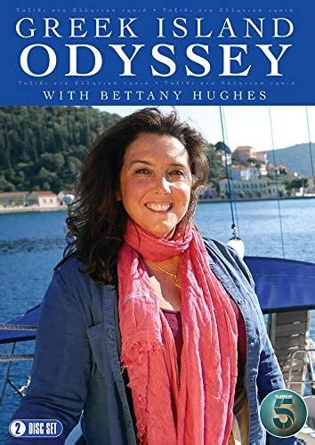Greek Odyssey With Bettany Hughes Dvd Uk Bettany Hughes