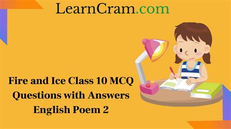 Fire And Ice Class 10 Mcq Questions With Answers English Poem 2 Learn