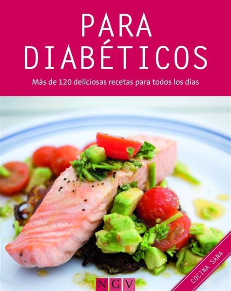 3) libros de cocina colombiana. Libro Cocina Sana Para Diabeticos Descargar Gratis pdf