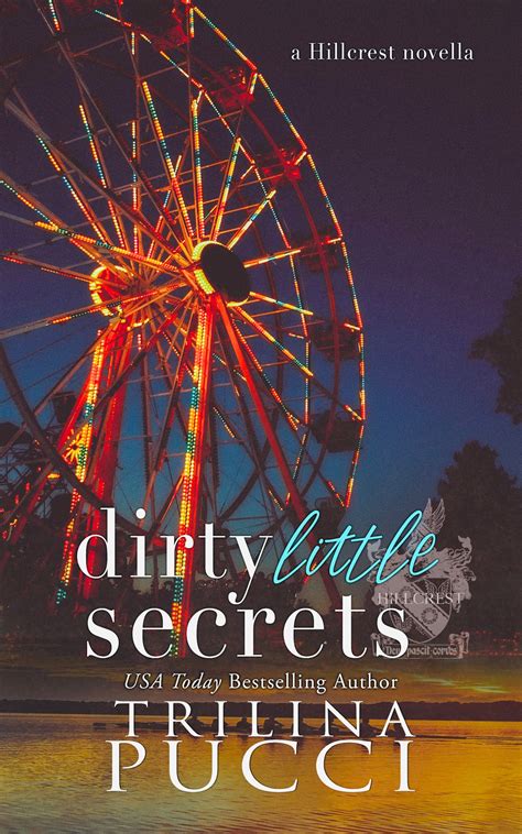 Dirty Little Secrets (Hillcrest Prep, #3) by Trilina Pucci | Goodreads