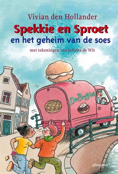 Spekkie En Sproet En Het Geheim Van De Soes Vivian Den Hollander