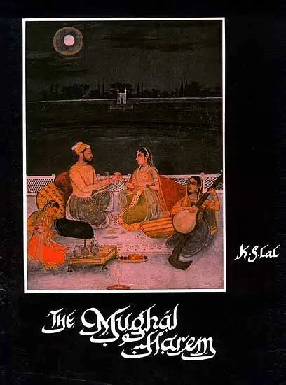 The Mughal Harem Exotic India Art