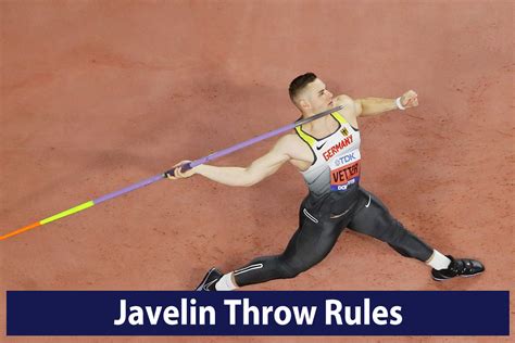 Javelin Throw Rules Measurements And Techniques