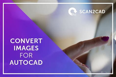 Convert Raster Images To Vector Autocad Scan Cad