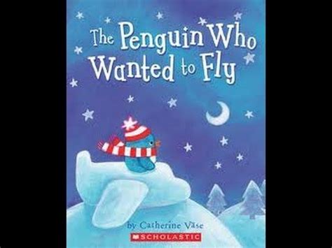 Learn vocabulary, terms and more with flashcards, games and other study tools. The Penguin Who Wanted to Fly by Catherine Vase - YouTube ...
