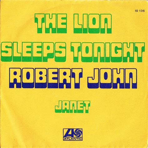 Robert John The Lion Sleeps Tonight Releases Discogs
